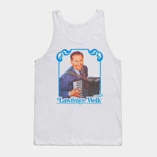 Lawrence Welk Tank Top